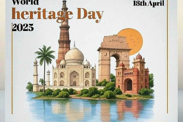 World Heritage Day : 18 April, भारत की सांस्कृतिक धरोहर संरक्षण यात्रा World heritage day, indian heritage, UNESCO World Heritage